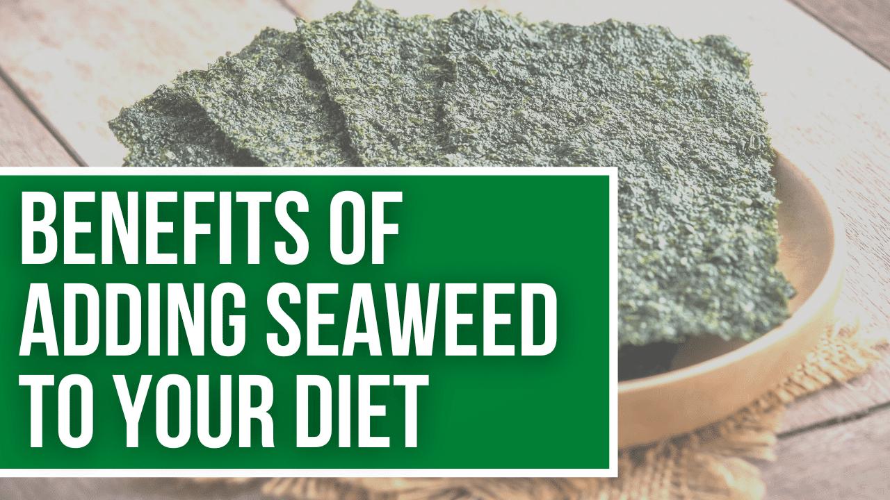 Adding Seaweed To Diet